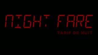 Night Fare - Bande-annonce (VF/VOST)
