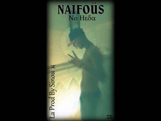 NAIFOUS - NO HEDA / DEF COMPLOT™