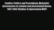 (PDF Download) Conflict Politics and Proselytism: Methodist missionaries in colonial and postcolonial