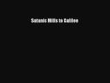 (PDF Download) Satanic Mills to Galilee Download