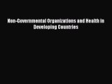 Non-Governmental Organizations and Health in Developing Countries  Free Books