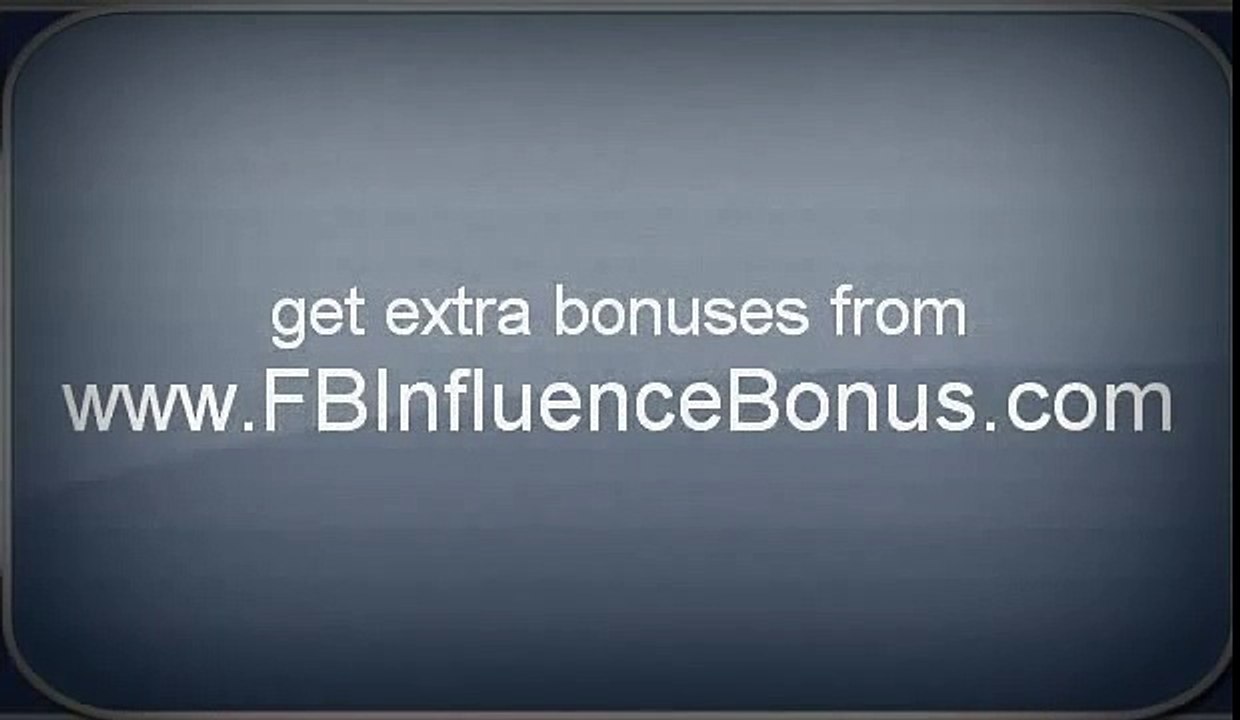 FB Influence | Facebook Marketing System | FB Influence Bonus