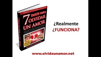 7 pasos para olvidar un amor ¿realmente funciona?