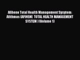(PDF Download) Afihene Total Health Management Sysytem: Afithmas (AFIHENE  TOTAL HEALTH MANAGEMENT
