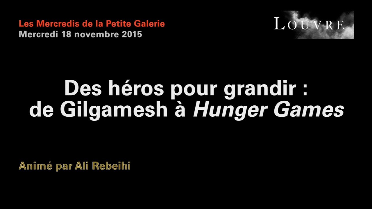 Des héros pour grandir : de Gilgamesh à Hunger Games