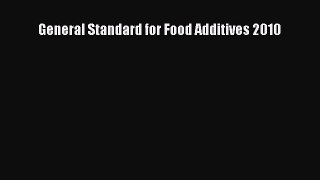 General Standard for Food Additives 2010  Free Books