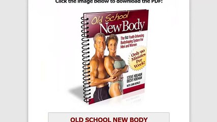 Old School New Body Review | Old School New Body Reviews