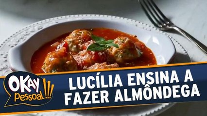 Lucília Diniz ensina a fazer almôndega de ricota e espinafre