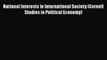 [PDF Download] National Interests in International Society (Cornell Studies in Political Economy)