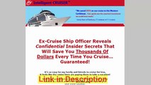 Intelligent Cruiser Review - Ex cruise Ship Officer Reveals Insider Secrets Of The Cruise Industry