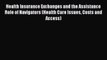 Health Insurance Exchanges and the Assistance Role of Navigators (Health Care Issues Costs