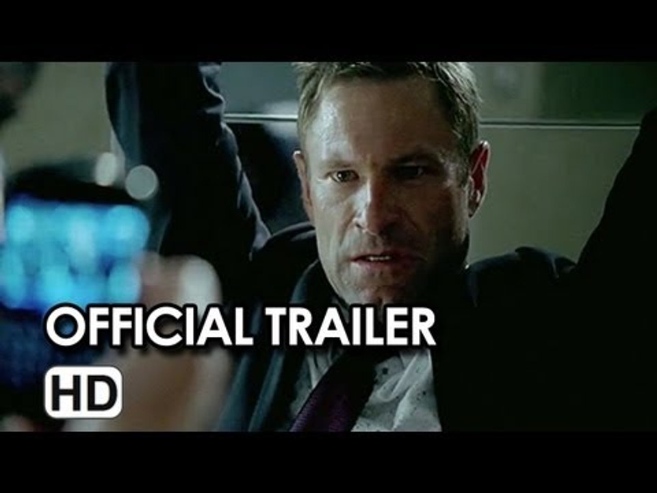Erased Official Trailer #1 (2013) - Aaron Eckhart, Olga Kurylenko