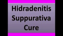 Hidradenitis Suppurativa Cure | Hidradenitis Suppurativa Treatment
