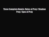 [PDF Download] Three Complete Novels: Rules of Prey / Shadow Prey / Eyes of Prey [PDF] Online