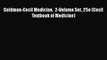 [PDF Download] Goldman-Cecil Medicine  2-Volume Set 25e (Cecil Textbook of Medicine) [Download]