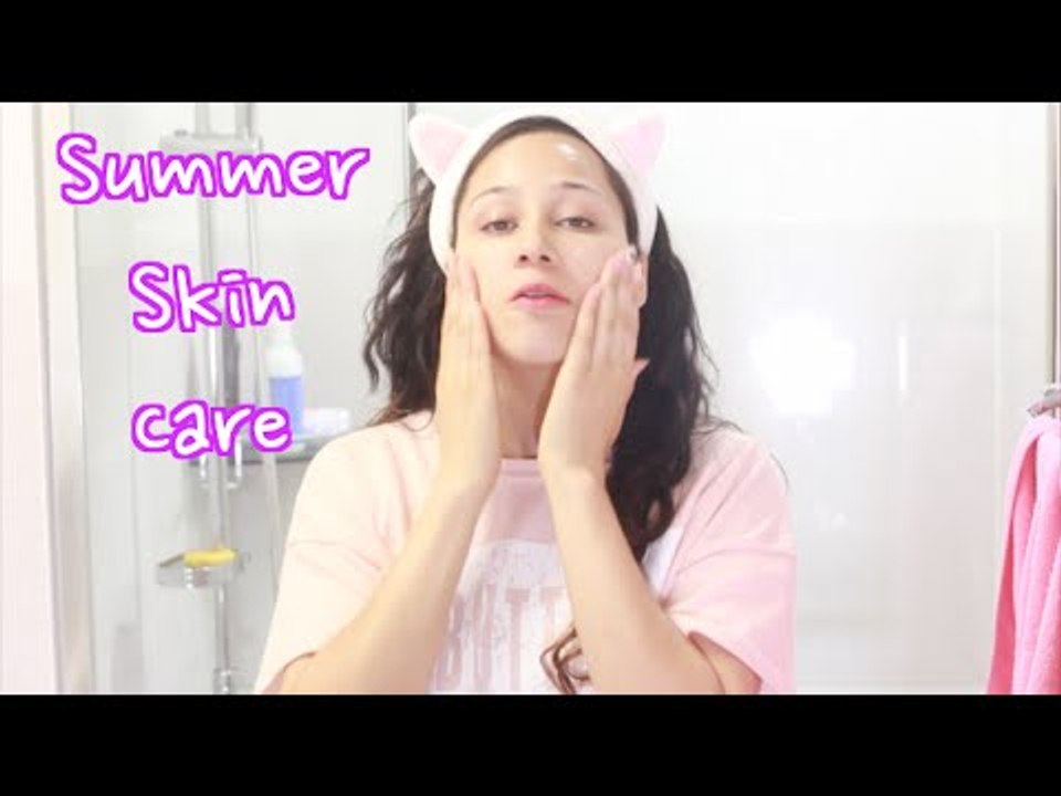 Get My Sumer Skincare Routine