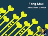 Feng Shui Para Atraer El Amor: Claves Para El Feng Shui Para Atraer El Amor