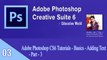 Adobe Photoshop CS6 Tutorials - Basics - Adding Text - Part - 3