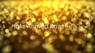 Hafiz Ahmed Raza Qadri - Mera Koi Nahi Hai Tere Siwa - Mera Koi Nahi Hai Tere Siwa 2015