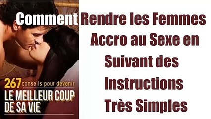 297 Conseils pour Devenir le Meilleur Coup de sa Vie