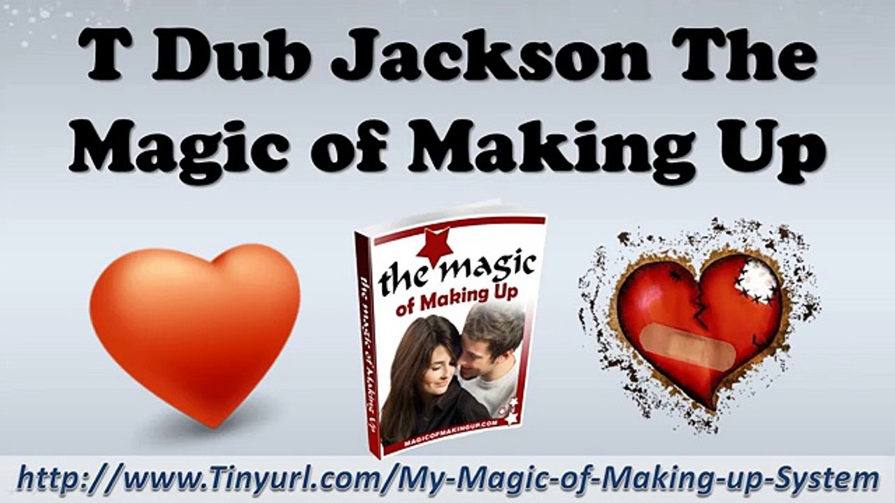 T Dub Jackson The Magic of Making Up | T Jackson The Magic of Making Up