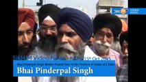 Sikh24: BHAI PINDERPAL SINGH BLAMES PUNJAB GOVT