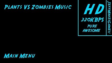 Plants VS Zombies Music - Main Menu
