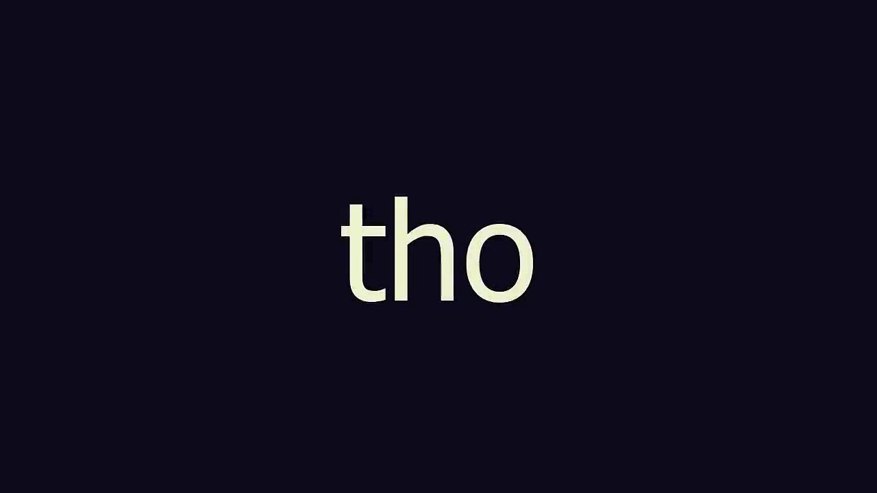 tho meaning and pronunciation