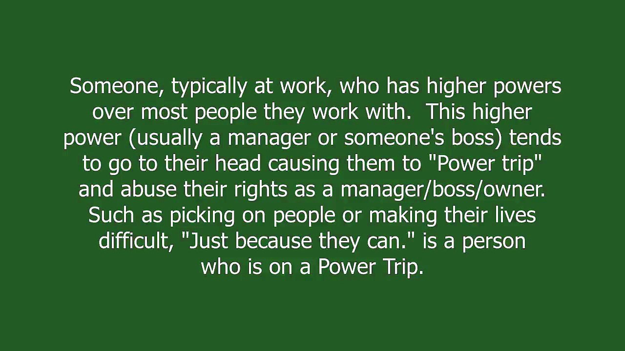 What Is A Power Trip Definition