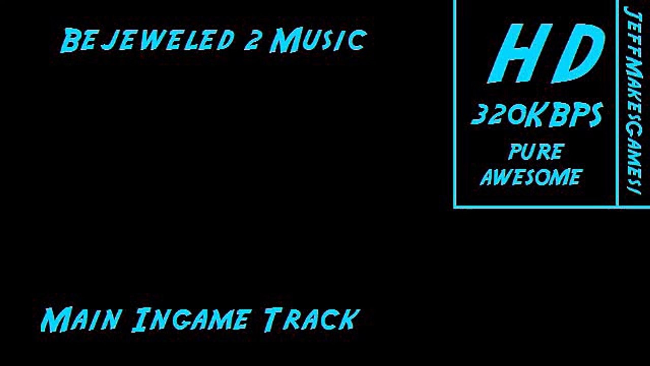 Bejeweled 2 Music - Main Ingame Track