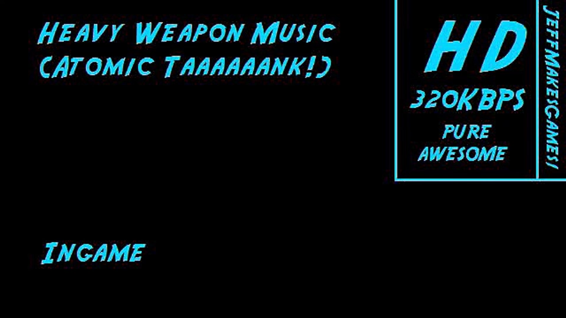 ⁣Heavy Weapon : Atomic Tank Music - In Game