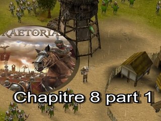 Praetorians : (pc) chapitre VIII "Division et conquête" part 1