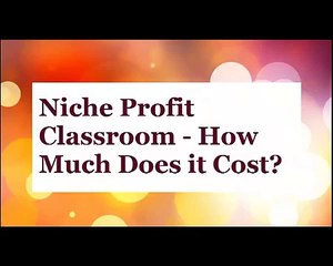 How Much Does Niche Profit Classroom Cost?