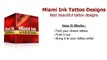 Miami Ink Tattoo Designs : The best choice of beautiful tattoo designs