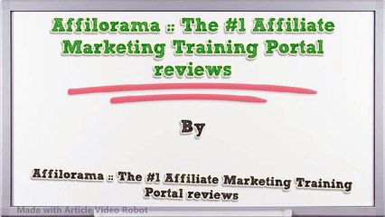 Affilorama :: The #1 Affiliate Marketing Training Portal reviews