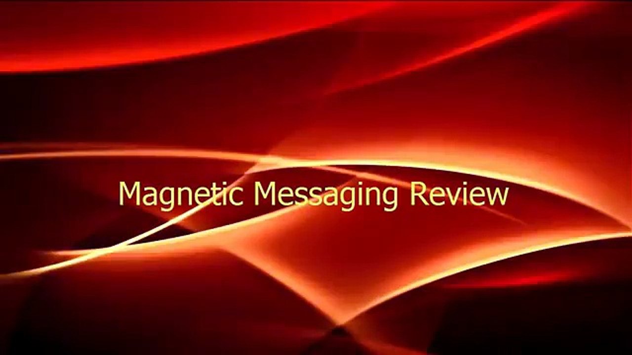 Magnetic Messaging Review - Does The Magnetic Messaging Work?