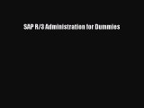 [PDF Download] SAP R/3 Administration for Dummies [Download] Full Ebook