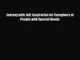Journey with Jeff: Inspiration for Caregivers of People with Special Needs  Free Books