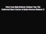 [PDF Download] Tales from High Hallack Volume Two: The Collected Short Stories of Andre Norton