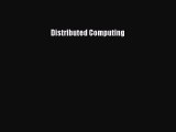 [PDF Download] Distributed Computing [Download] Full Ebook