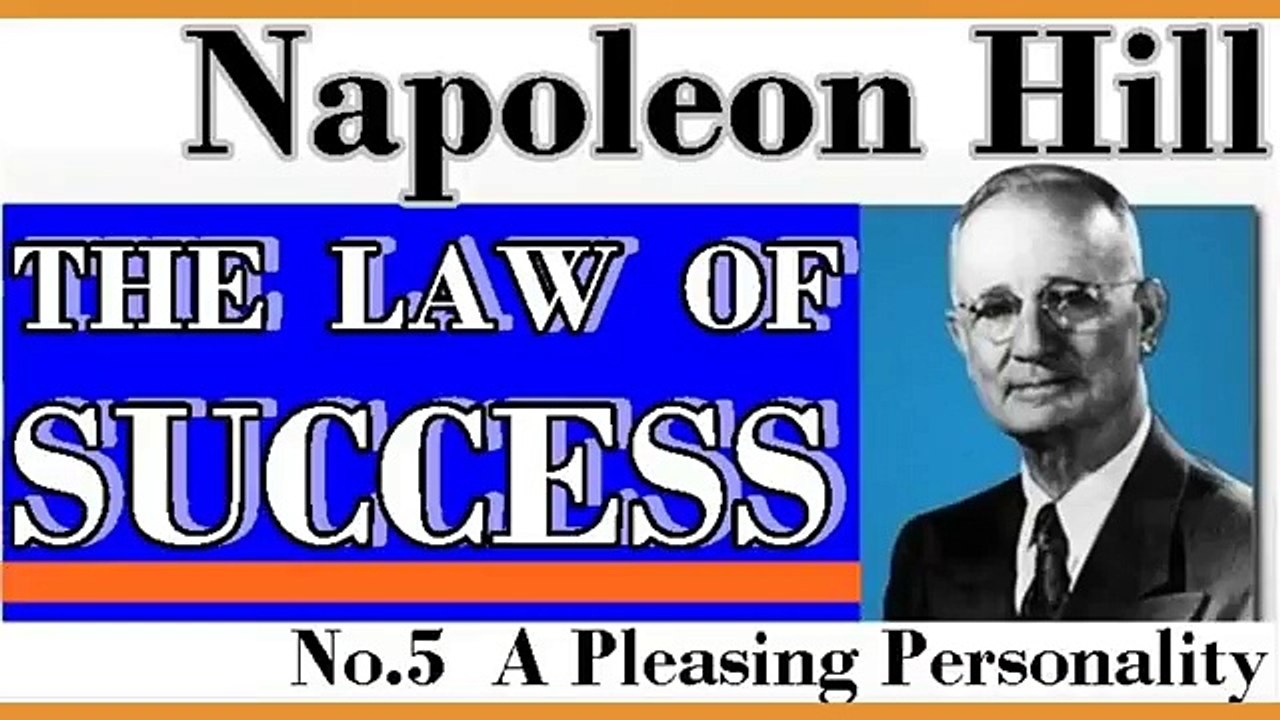 ★No.5 A PLEASING PERSONALITY★ - Napoleon Hill // Think and Grow Rich & Success Principles