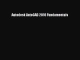(PDF Download) Autodesk AutoCAD 2016 Fundamentals PDF