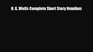 [PDF Download] H. G. Wells Complete Short Story Omnibus [Read] Full Ebook