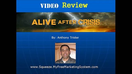 Alive After Crisis by Anthony Trister | My Unbiased Opinion of Alive After Crisis