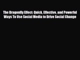 [PDF Download] The Dragonfly Effect: Quick Effective and Powerful Ways To Use Social Media