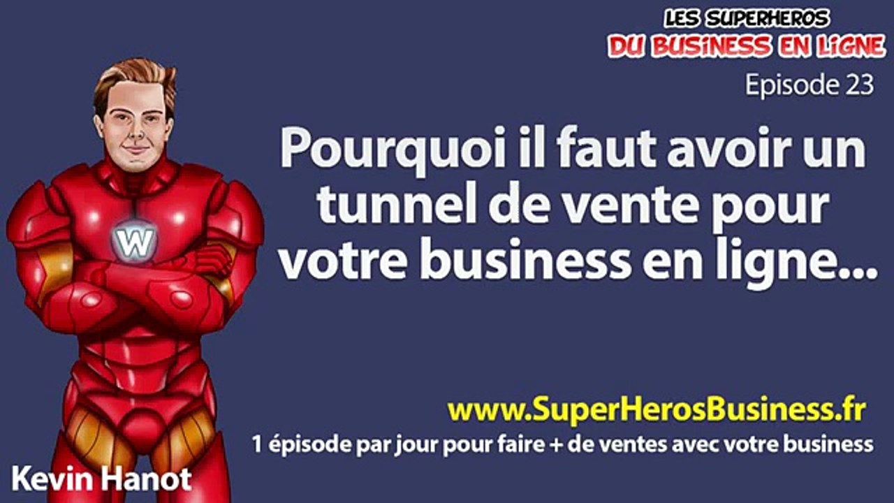 SHB 023 : Pourquoi il faut avoir un tunnel de vente pour votre business en ligne...