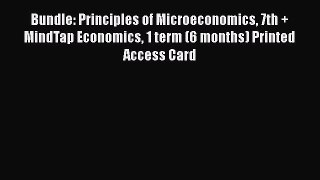 Bundle: Principles of Microeconomics 7th + MindTap Economics 1 term (6 months) Printed Access