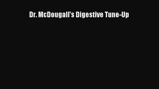 Dr. McDougall's Digestive Tune-Up  Free Books