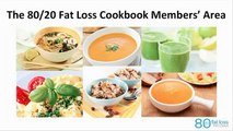 80/20 Fat Loss | Watch 80/20 Fat Loss Review!