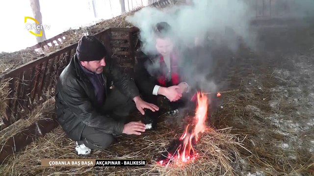 ÇOBANLA BAŞBAŞA -33-KOYUN ÇOBANIHasan Aslan -AKÇAPINAR Gönen BALIKESİR